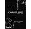La Pedagogía ante la Muerte: reflexiones e interpretaciones en perspectivas histórica y filosófica. Simposio de Historia de la Educación. Actas