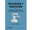 Dictadura y Educación: Tomo 2: Depuraciones y vigilancia en las universidades nacionales argentinas