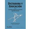 Dictadura y Educación: Tomo 3 - Los textos escolares en la historia argentina reciente